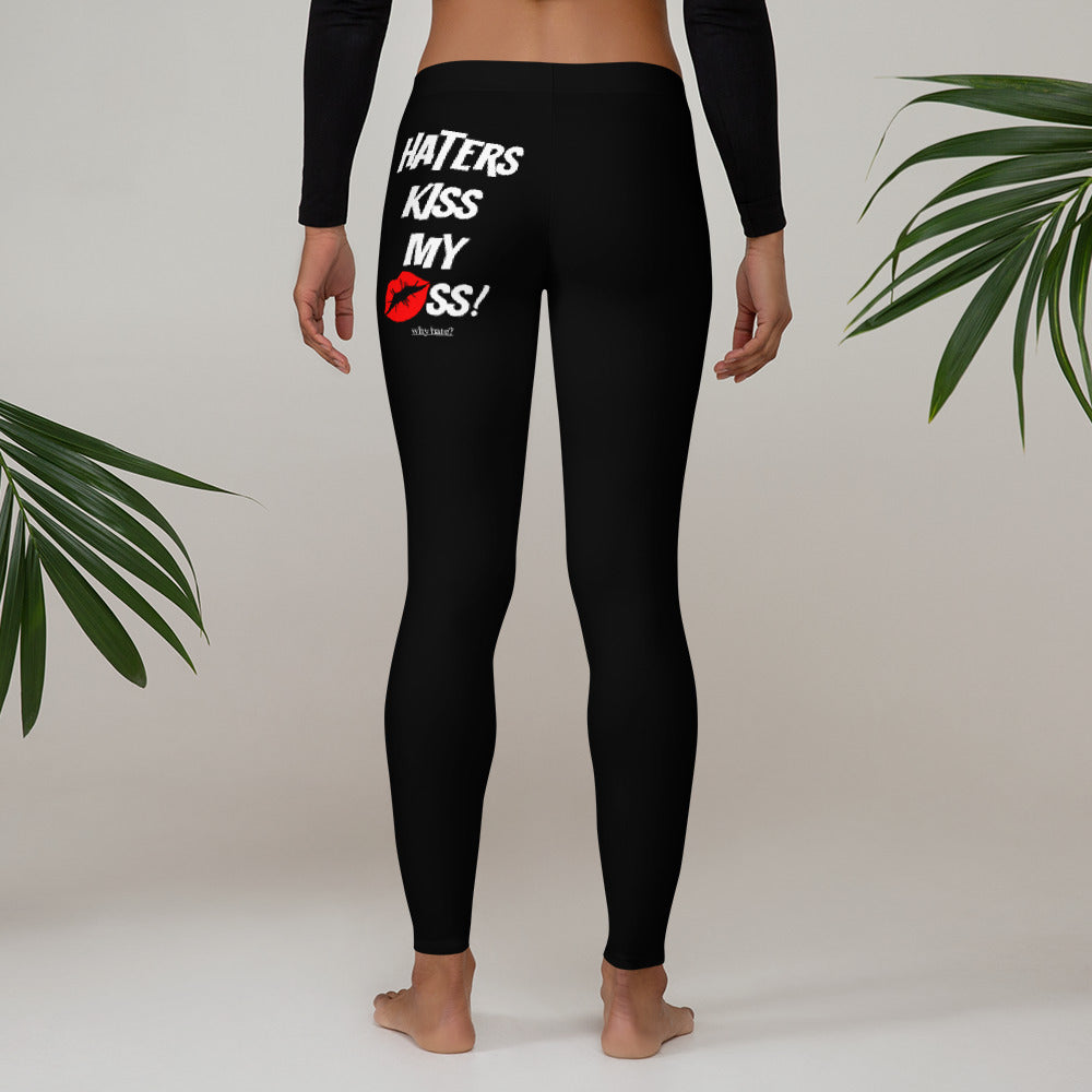 why hate? (Kiss My Ass) Black Leggings