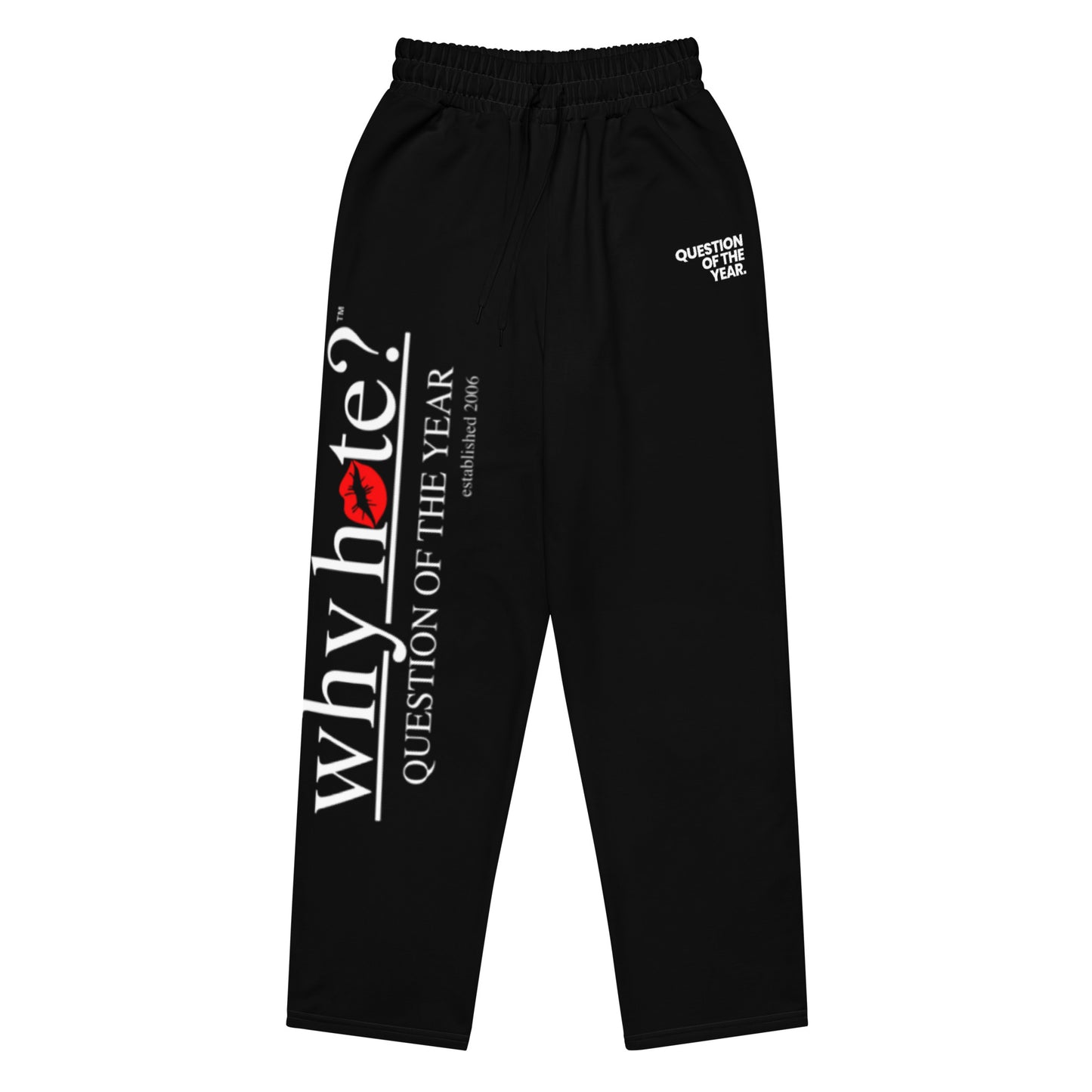 why hate? (Kiss My Ass) Black Wide-leg joggers