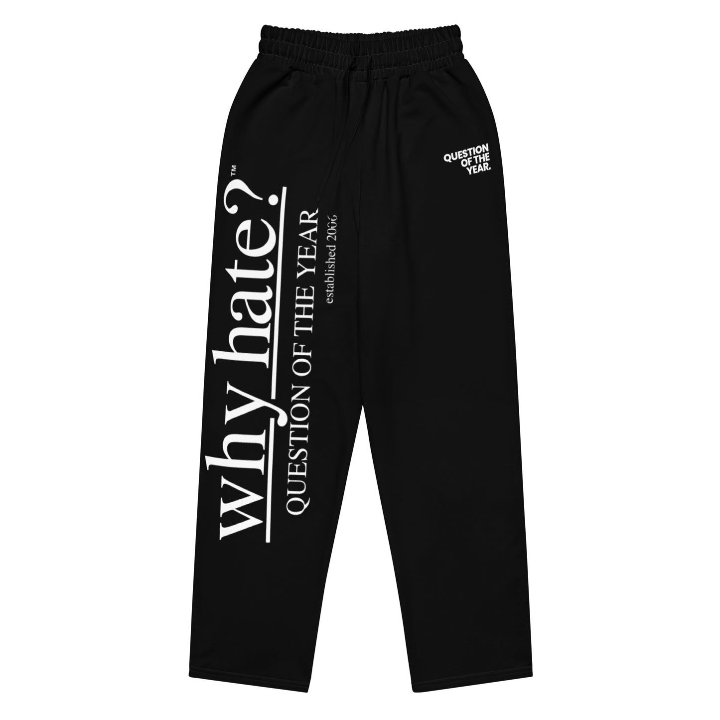 why hate? (Classic) Black Wide-leg joggers