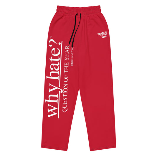 why hate? (Classic) Red Wide-leg joggers