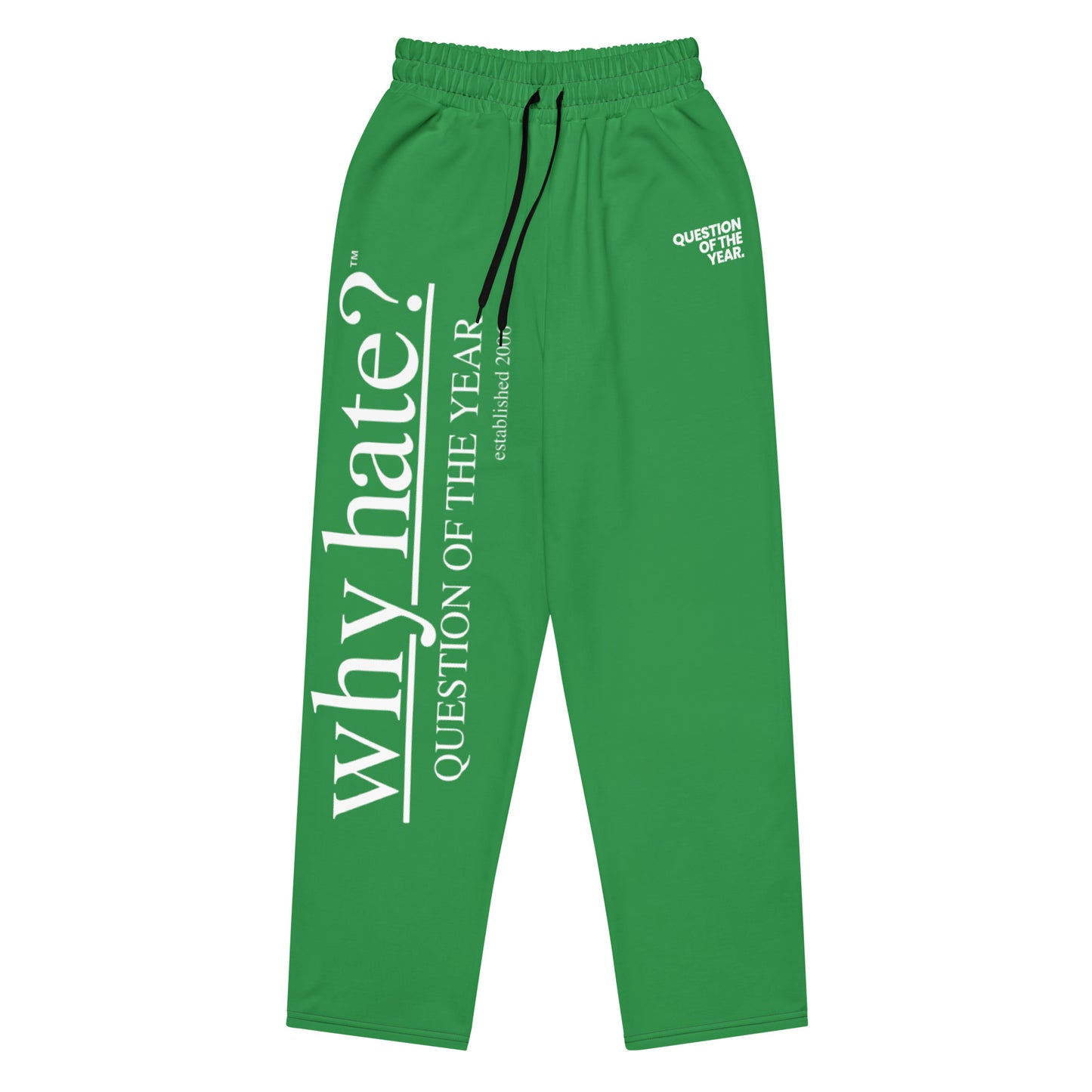 why hate? (Classic) Lucky-Green Wide-leg joggers