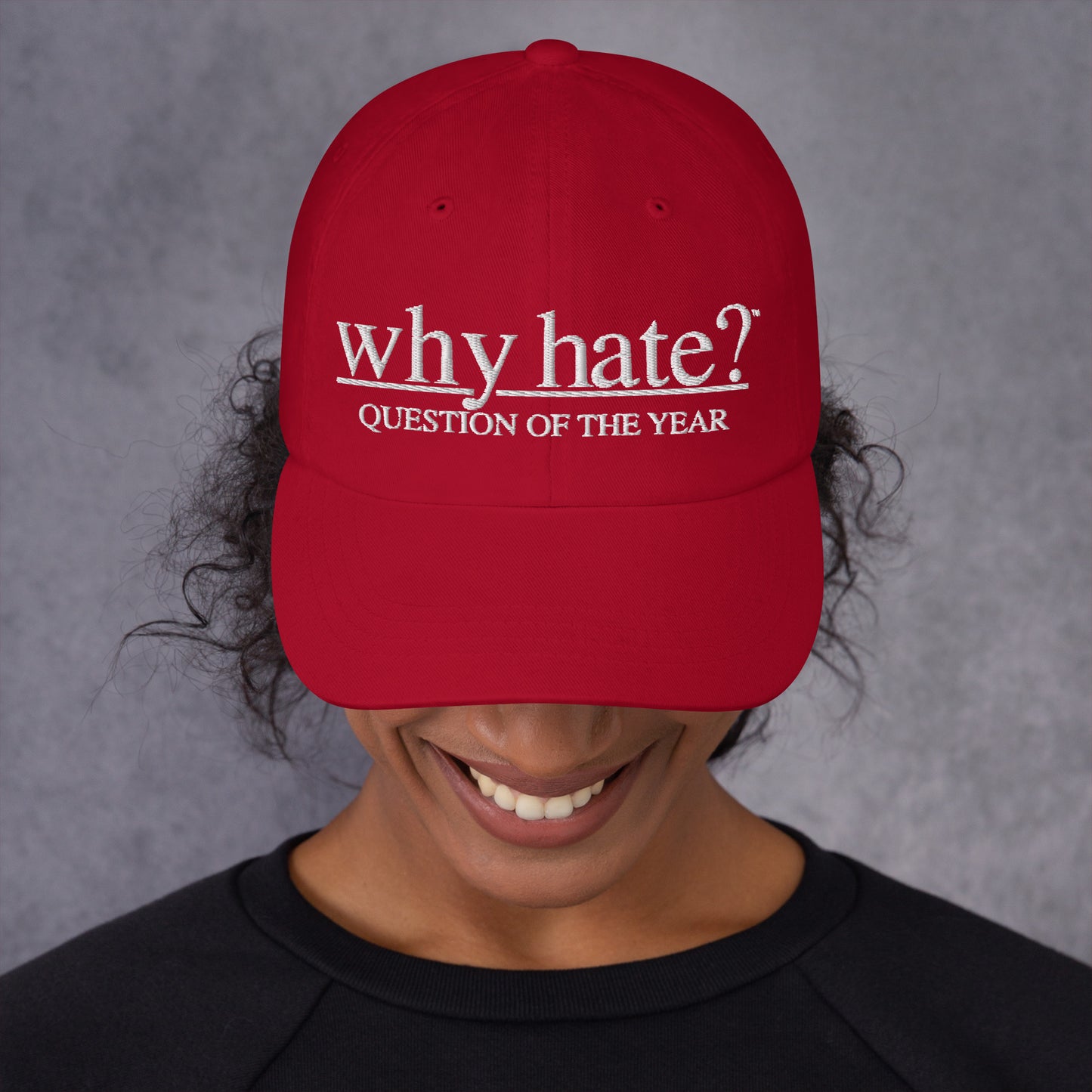 why hate? (Classic) Red Dad hat