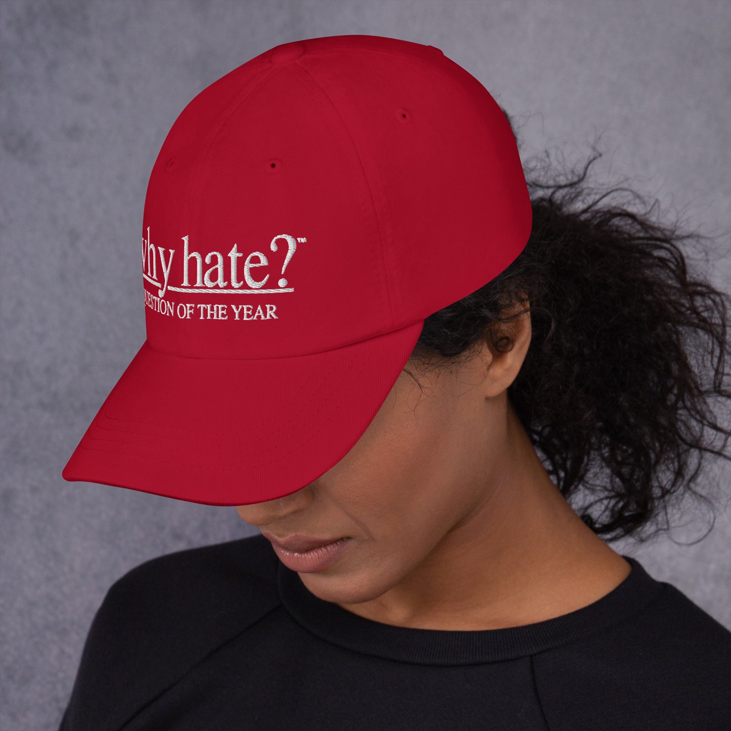 why hate? (Classic) Red Dad hat