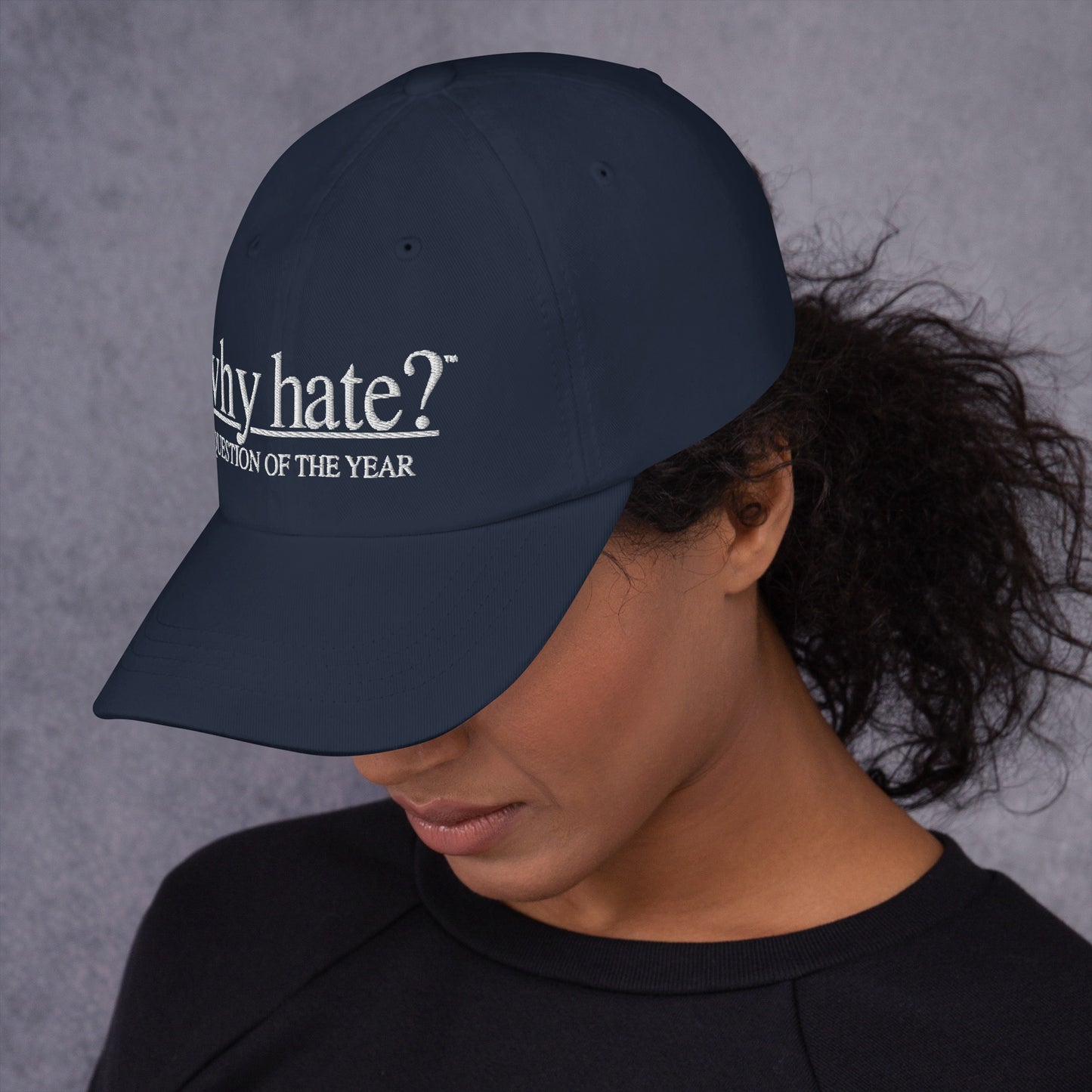 why hate? (Classic) Navy Dad hat