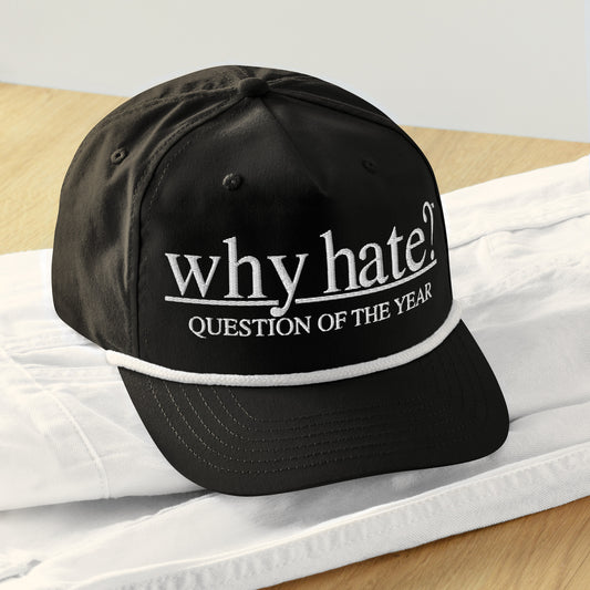 why hate? (Classic) Black white rope cap