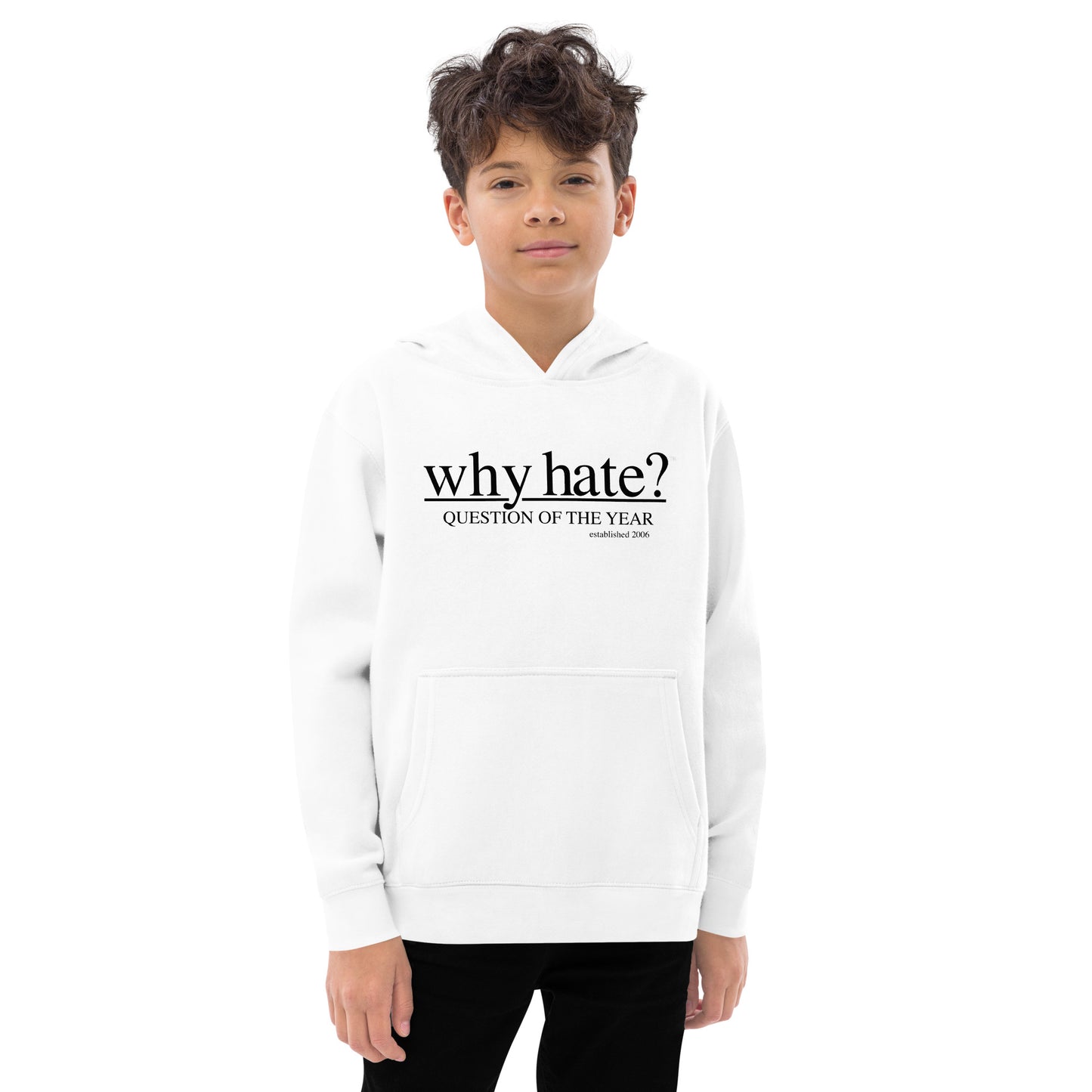 why hate? (Classic) Black Print / White youth hoodie