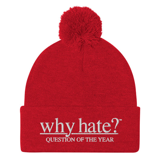 why hate? (Classic) Red Pom-Pom Beanie