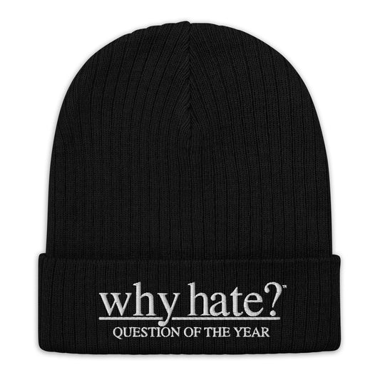 why hate? (Classic) Black Ribbed knit beanie