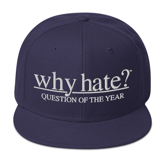 why hate? (Classic) Navy Snapback Hat